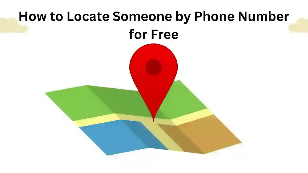 How to Locate Someone by Phone Number for Free